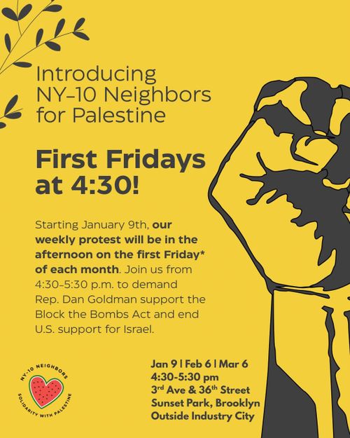 NY-10 Neighbors for Palestine First Fridays